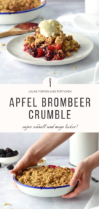 Apfel Brombeer Crumble Super einfaches Rezept für Apfel Brombeer Crumble mit Haferflocken Streuseln. Saisonal backen ganz schnell und einfach. #Crumble #Apfel #Brombeer