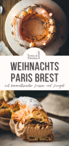 Festliches Rezept für eine winterliche weihnachtliche Torte. Paris Brest aus luftigem Brandteig, samtiger gewürzter Nougat Creme und knusprigen karamellisierten Haselnüssen. #Backen #weihnachtsmenü #weihnachtstorte #winterkuchen #weihnachtsbäckerei #parisbrest